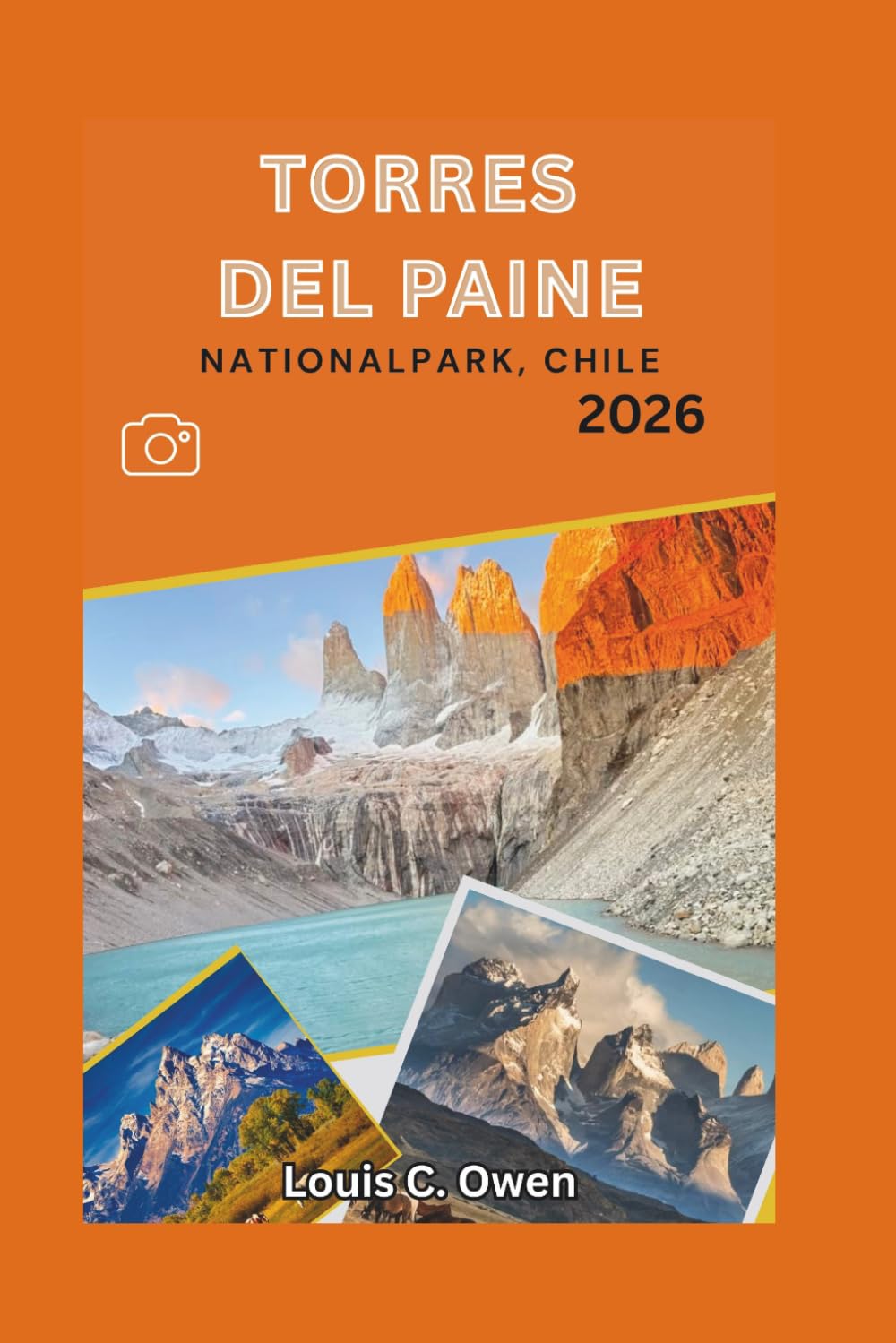 TORRES DEL PAINE NATIONALPARK, CHILE 2026 (Local Lens)