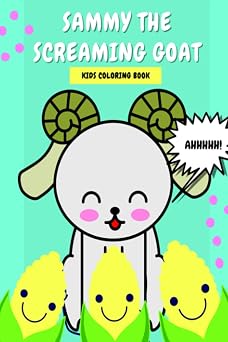 Sammy The Screaming Goat Kids Coloring Book