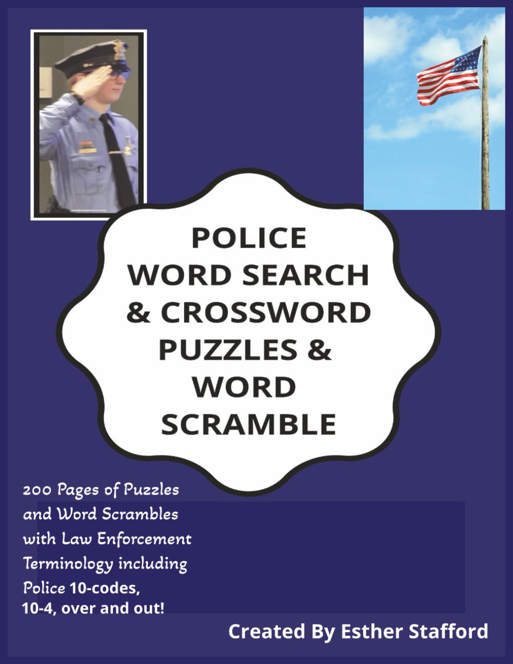 POLICE Crossword Puzzles & Word Search Puzzles & Word Scrambles: Law Enforcement Terminology including Police 10-Codes
