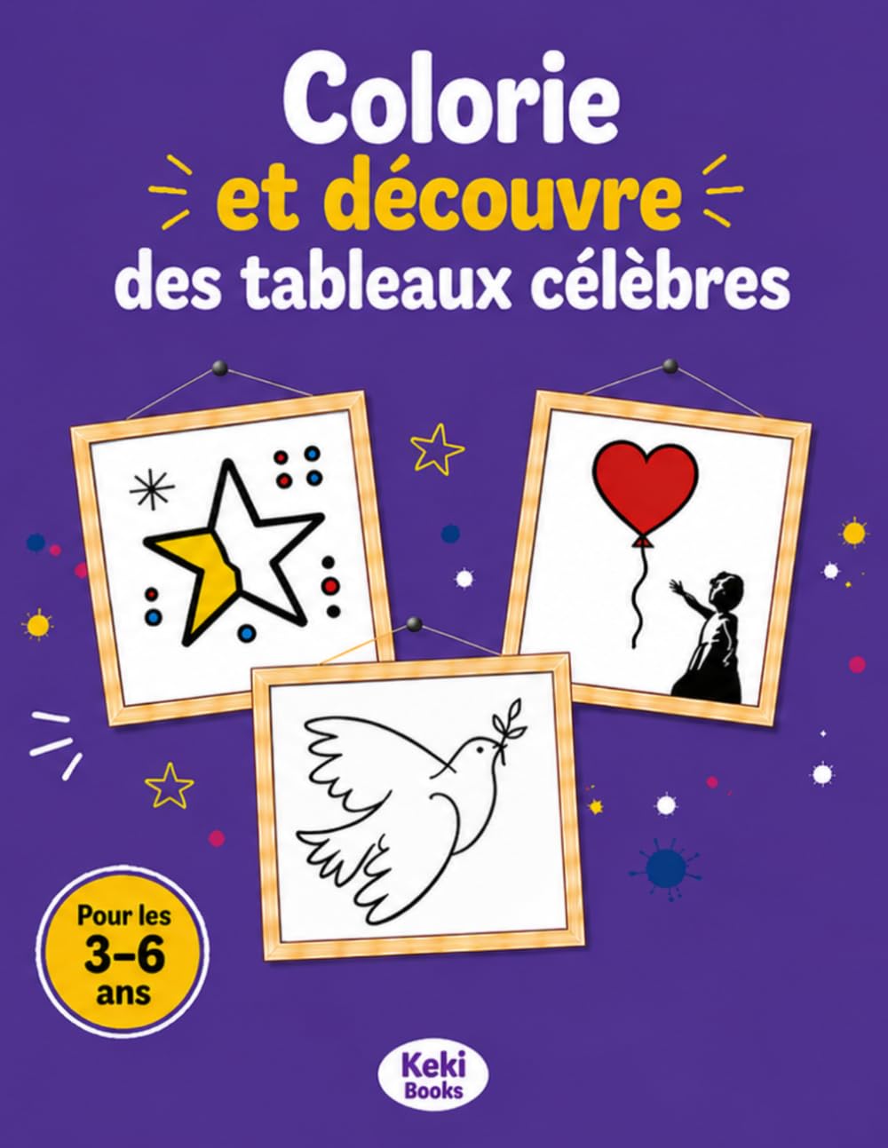 Colorie et découvre l'art: Livre de coloriage facile pour enfants de 3 à 6 ans