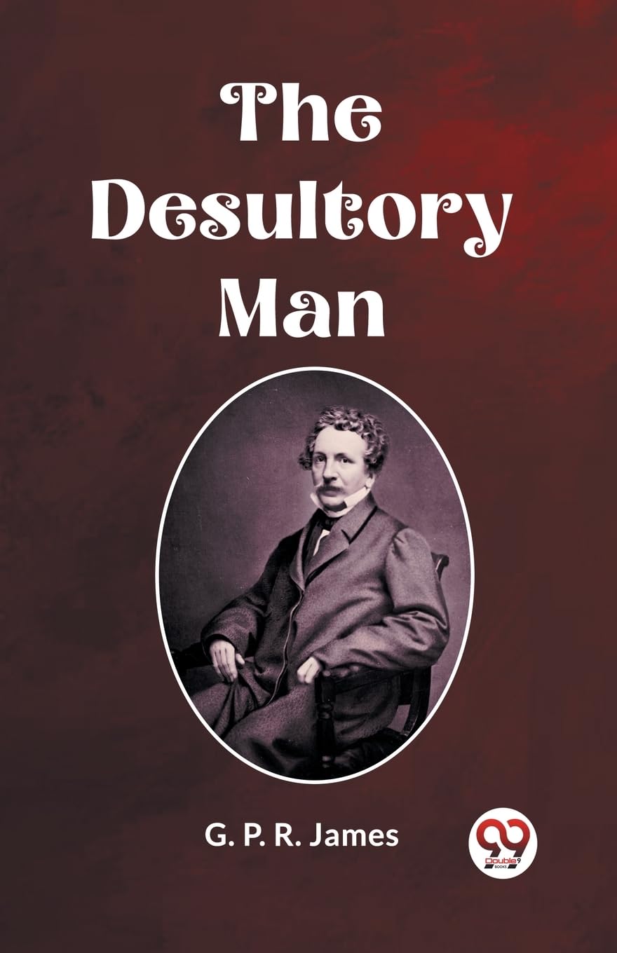 The Desultory Man