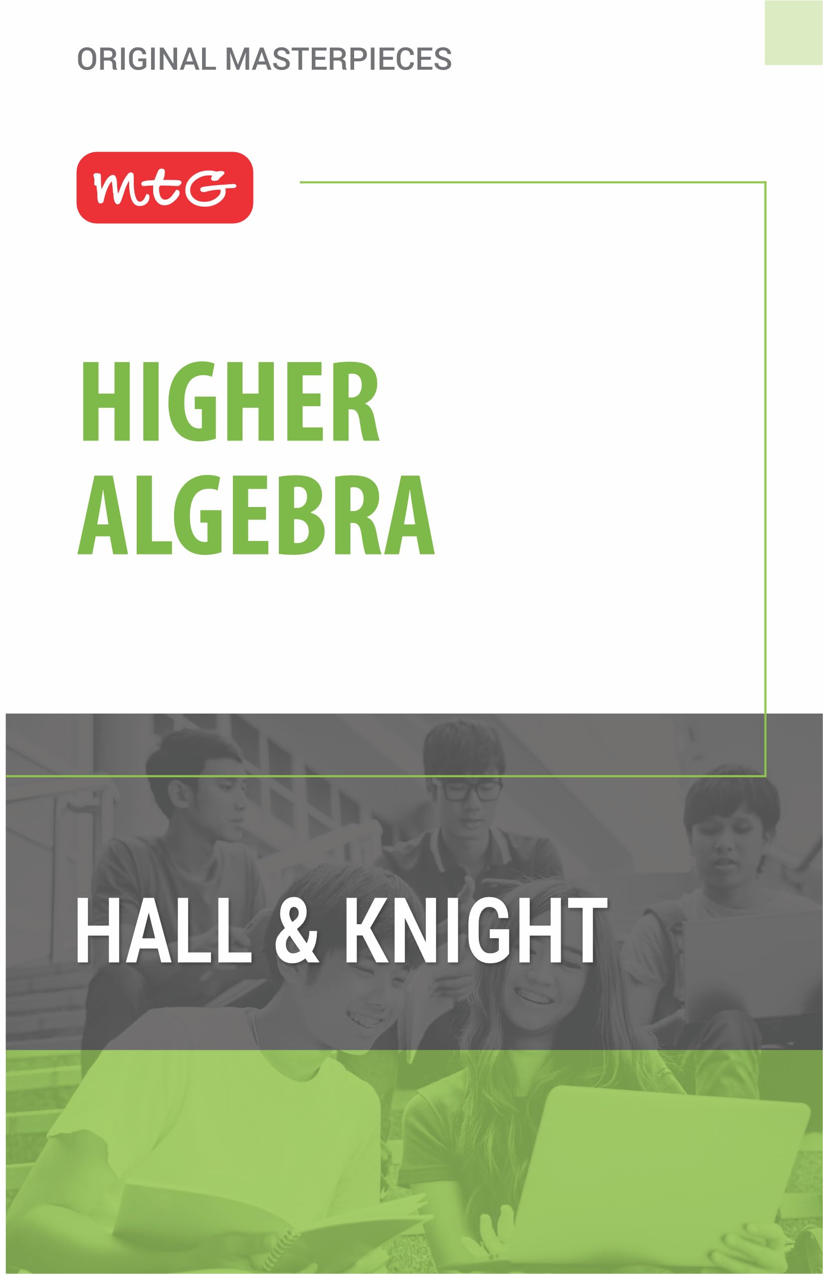 MTG Higher Algebra Book by Hall & Knight Paperback – 1 January 2024
