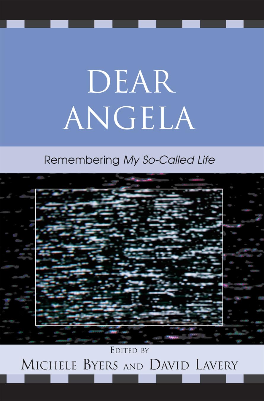 Dear Angela: Remembering My So-Called Life: Rem. Byers<|