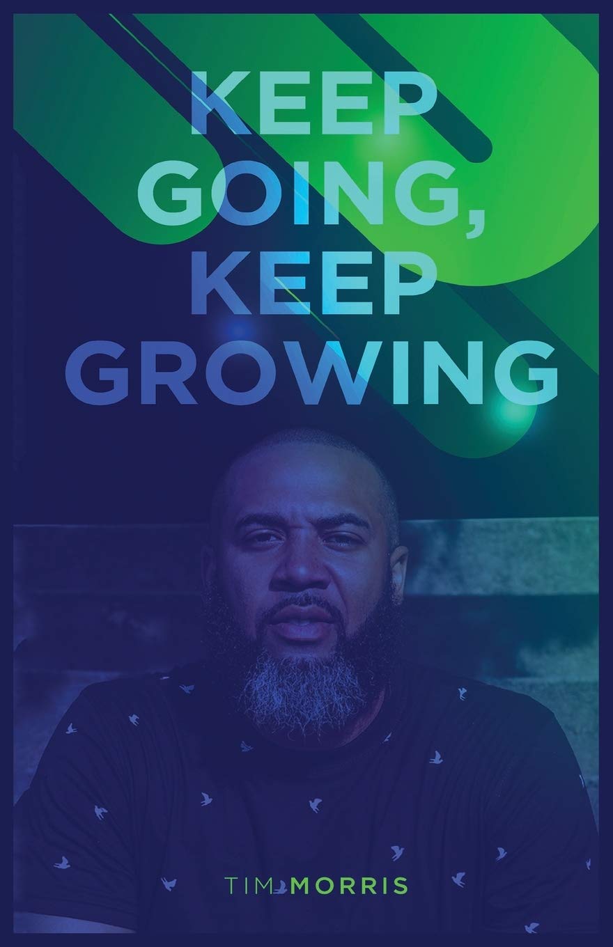 Keep Going, Keep Growing
