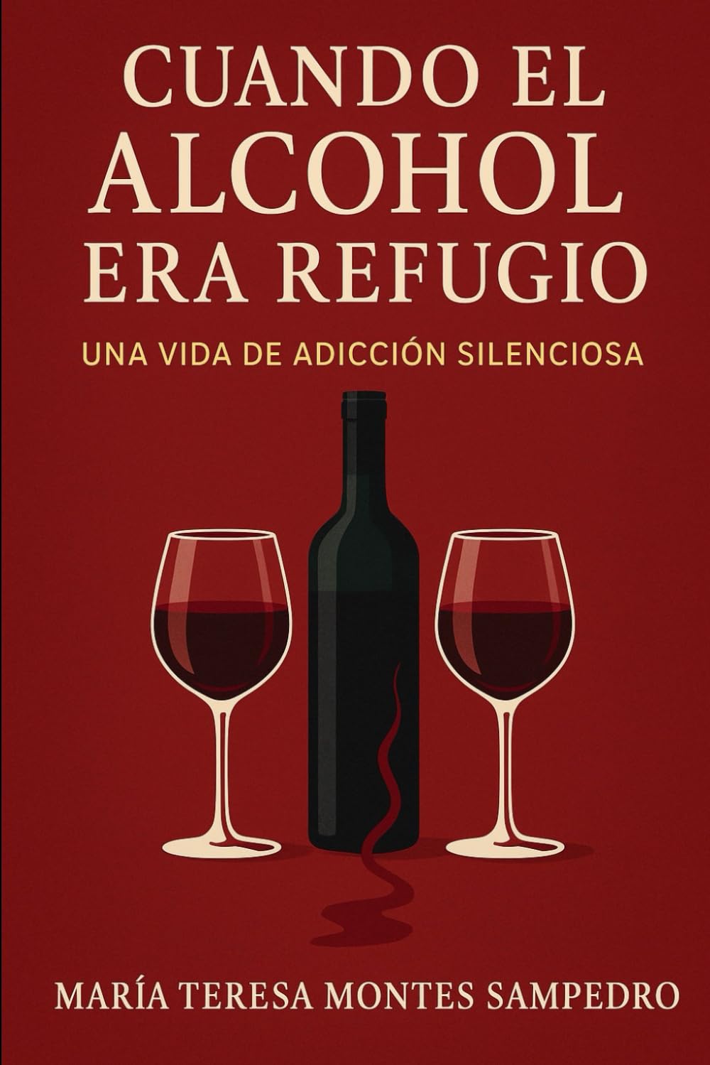 CUANDO EL ALCOHOL ERA UN REFUGIO: UNA VIDA DE ADICCIÓN SILENCIOSA