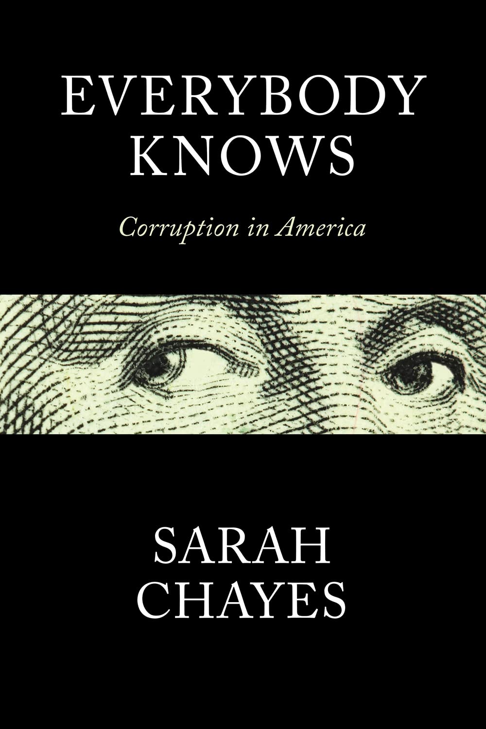 Everybody Knows: Corruption in America