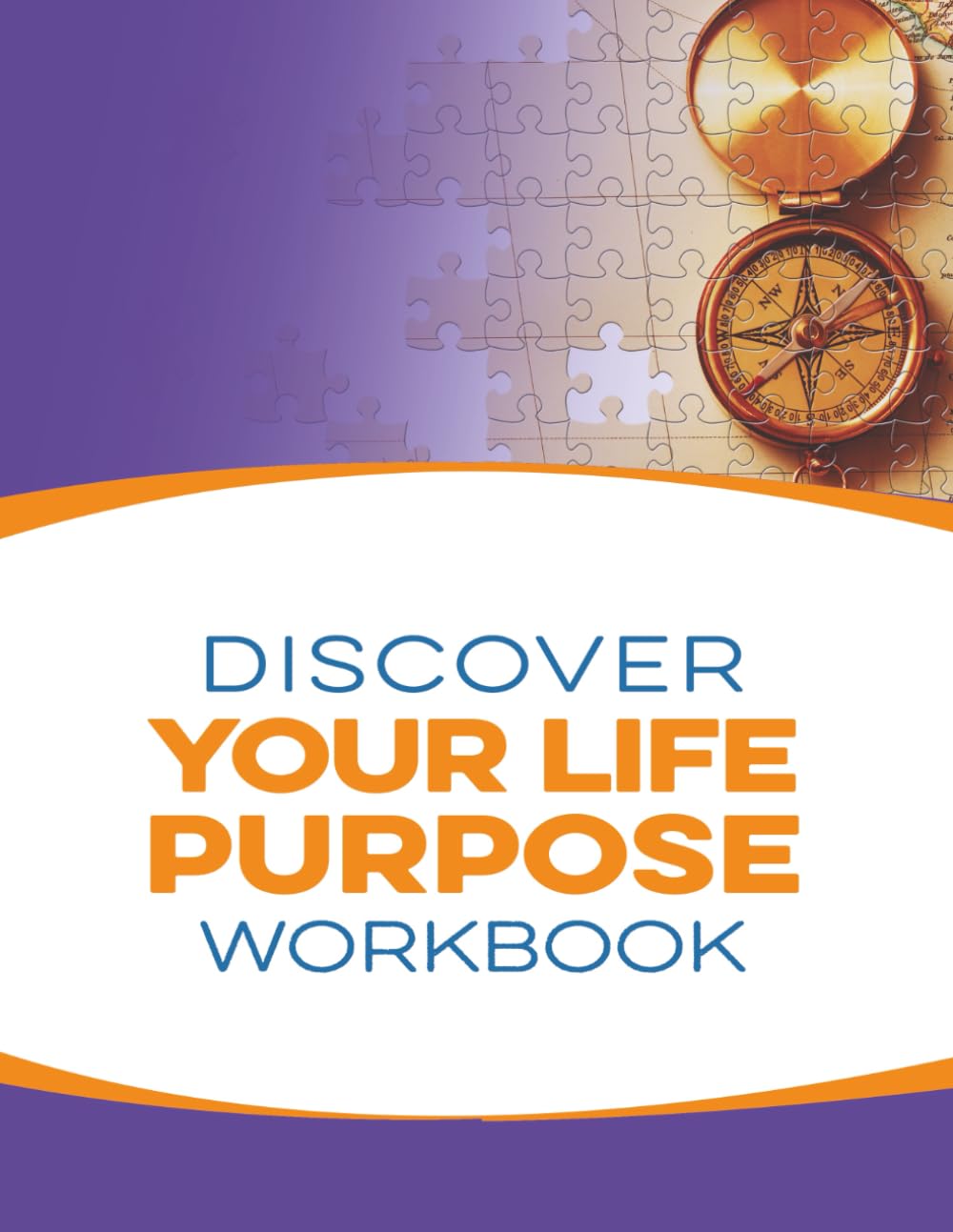 Discover Your Purpose Workbook