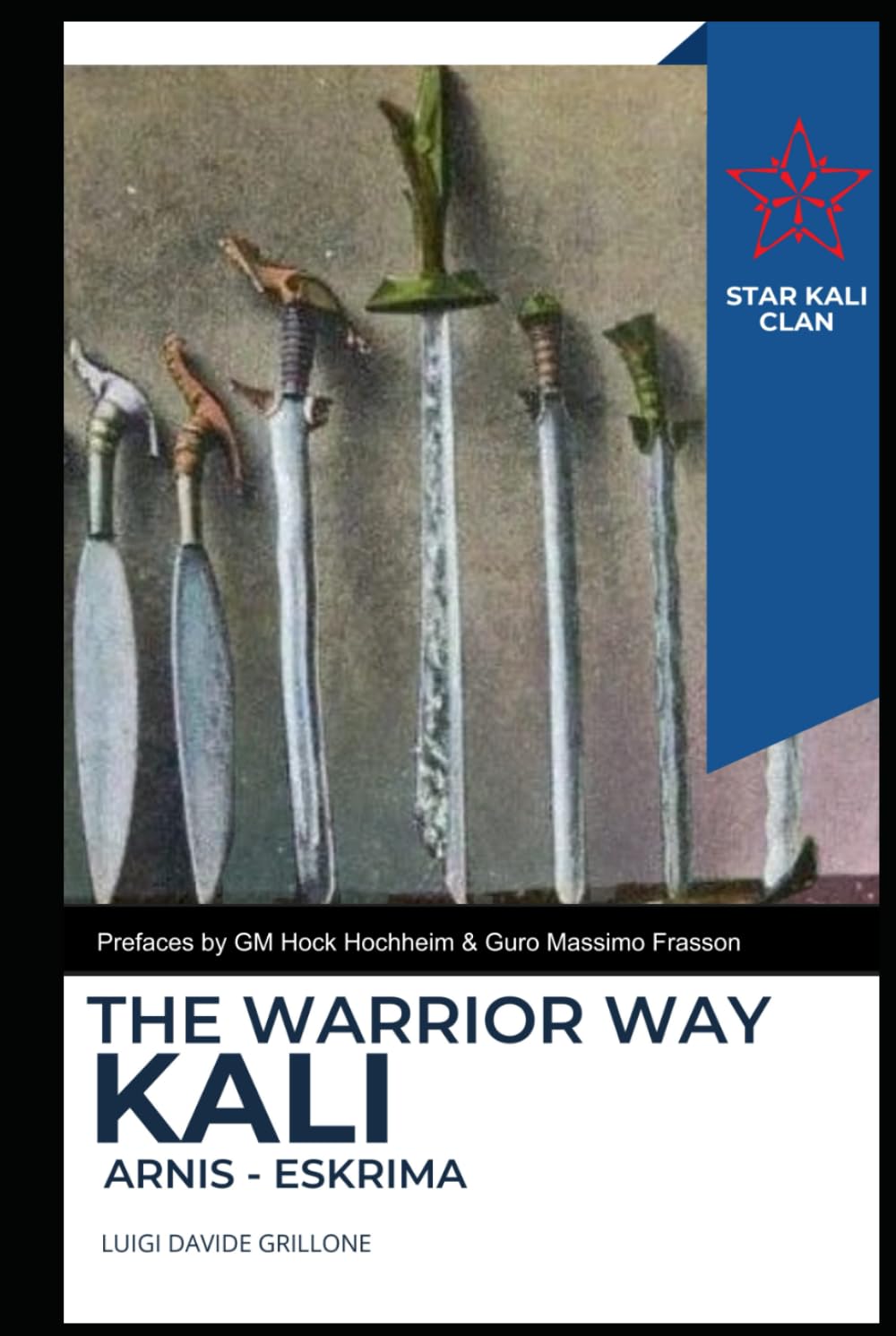 The Warrior Way: Kali Arnis Escrima