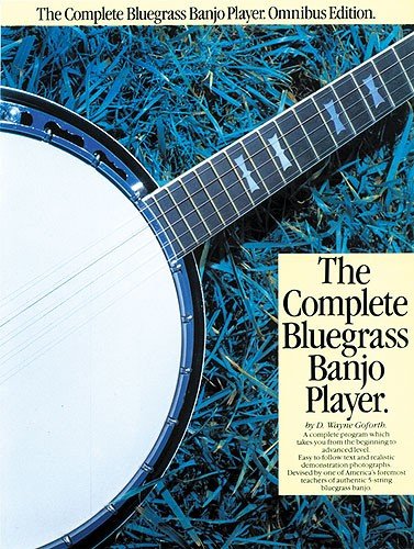 The Complete Bluegrass Banjo Player