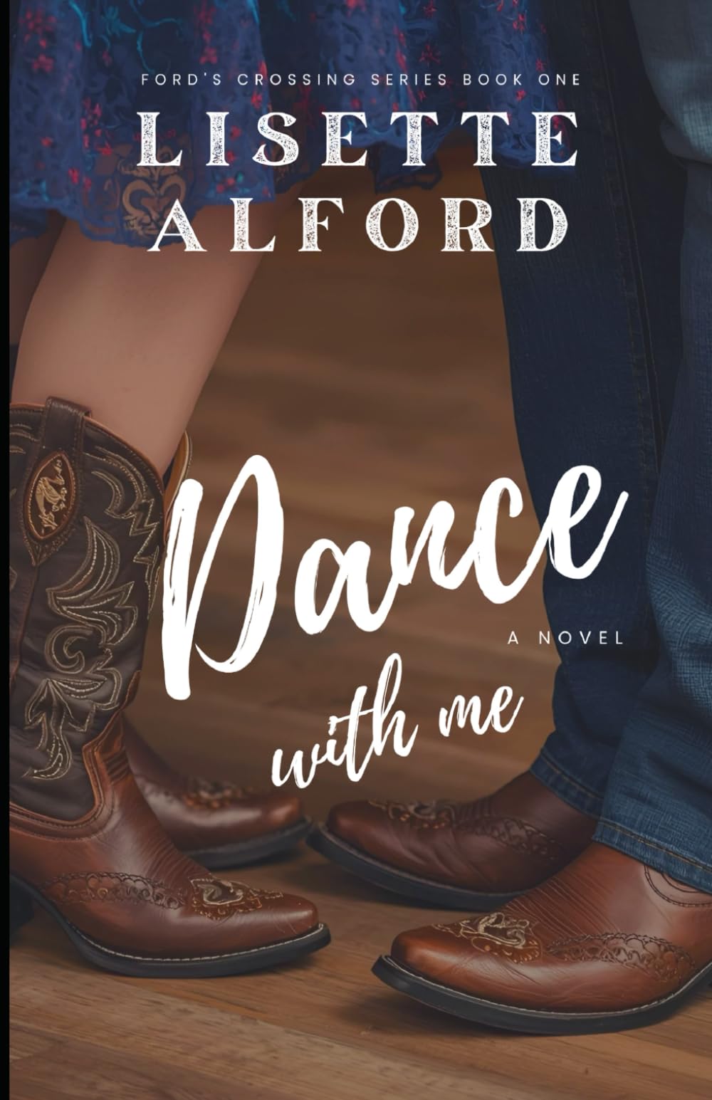 Dance with Me: Ford's Crossing Series - Book 1