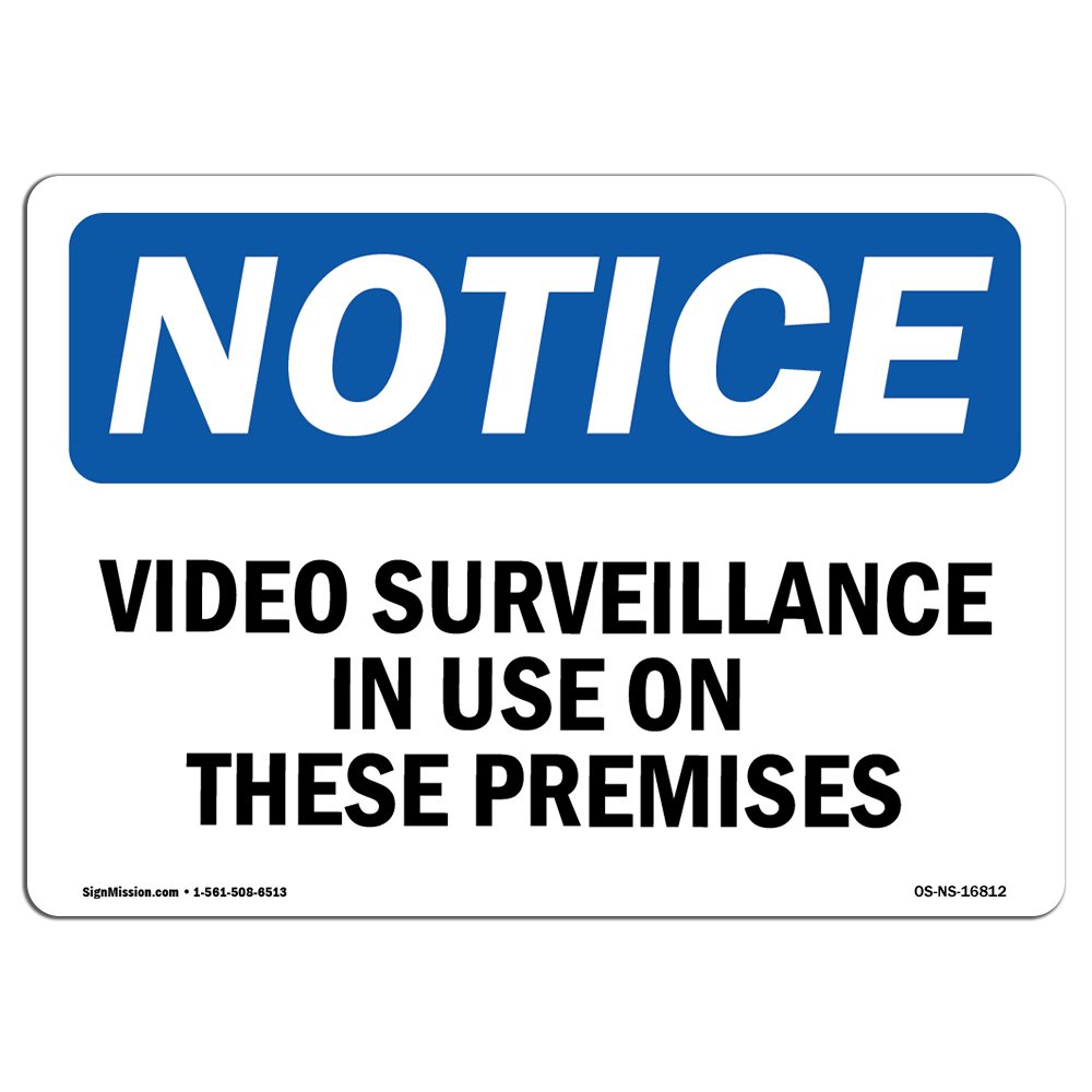 OSHA Notice Sign - Notice Video Surveillance in Use On These Premises | Rigid Plastic Sign | Protect Your Business, Work Site, Warehouse | Made in The