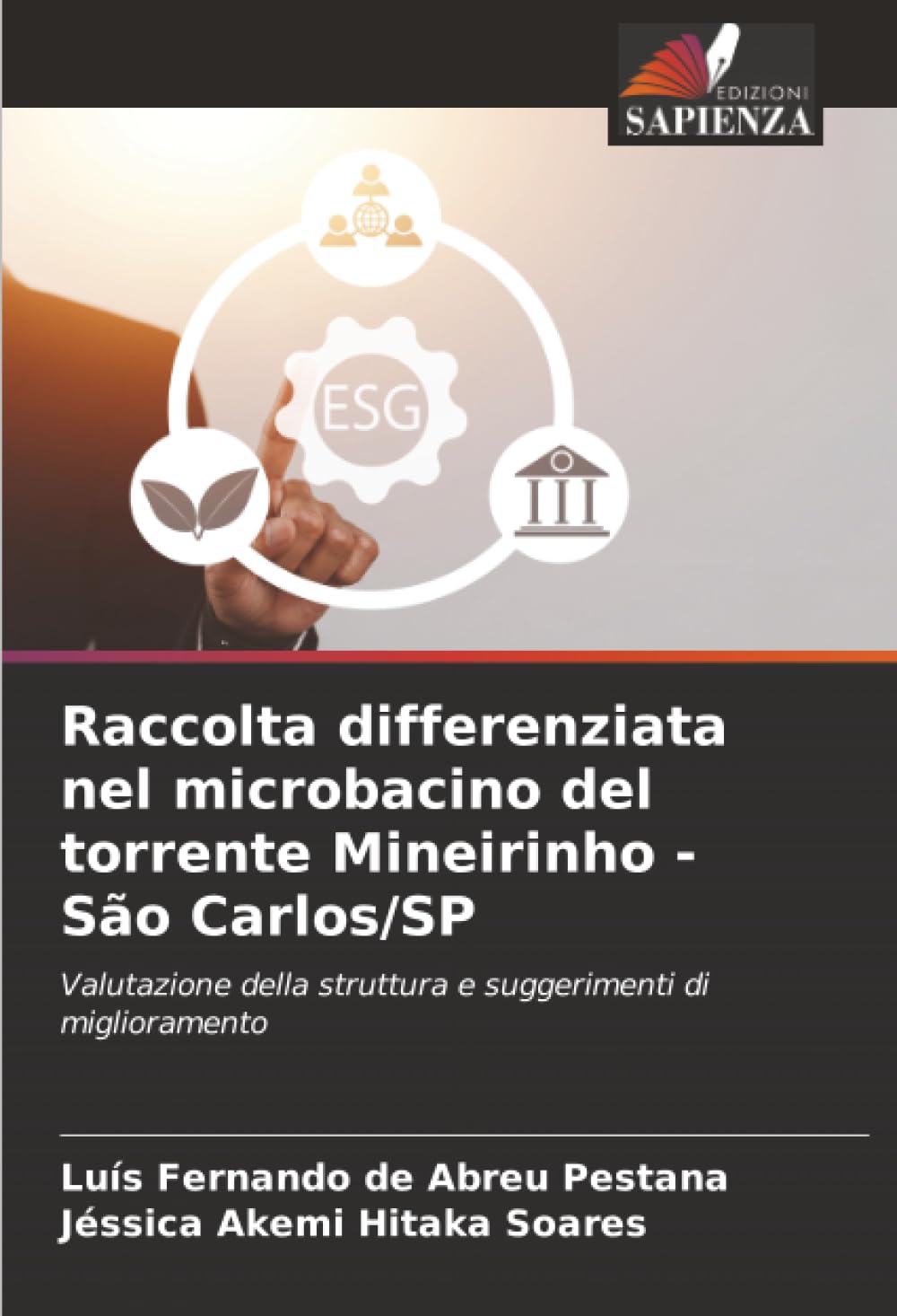 Raccolta differenziata nel microbacino del torrente Mineirinho - São Carlos/SP: Valutazione della struttura e suggerimenti di miglioramento