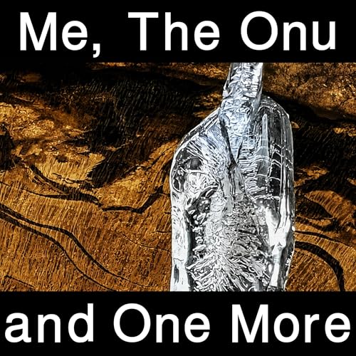 Me, The Onu, and One More cover art