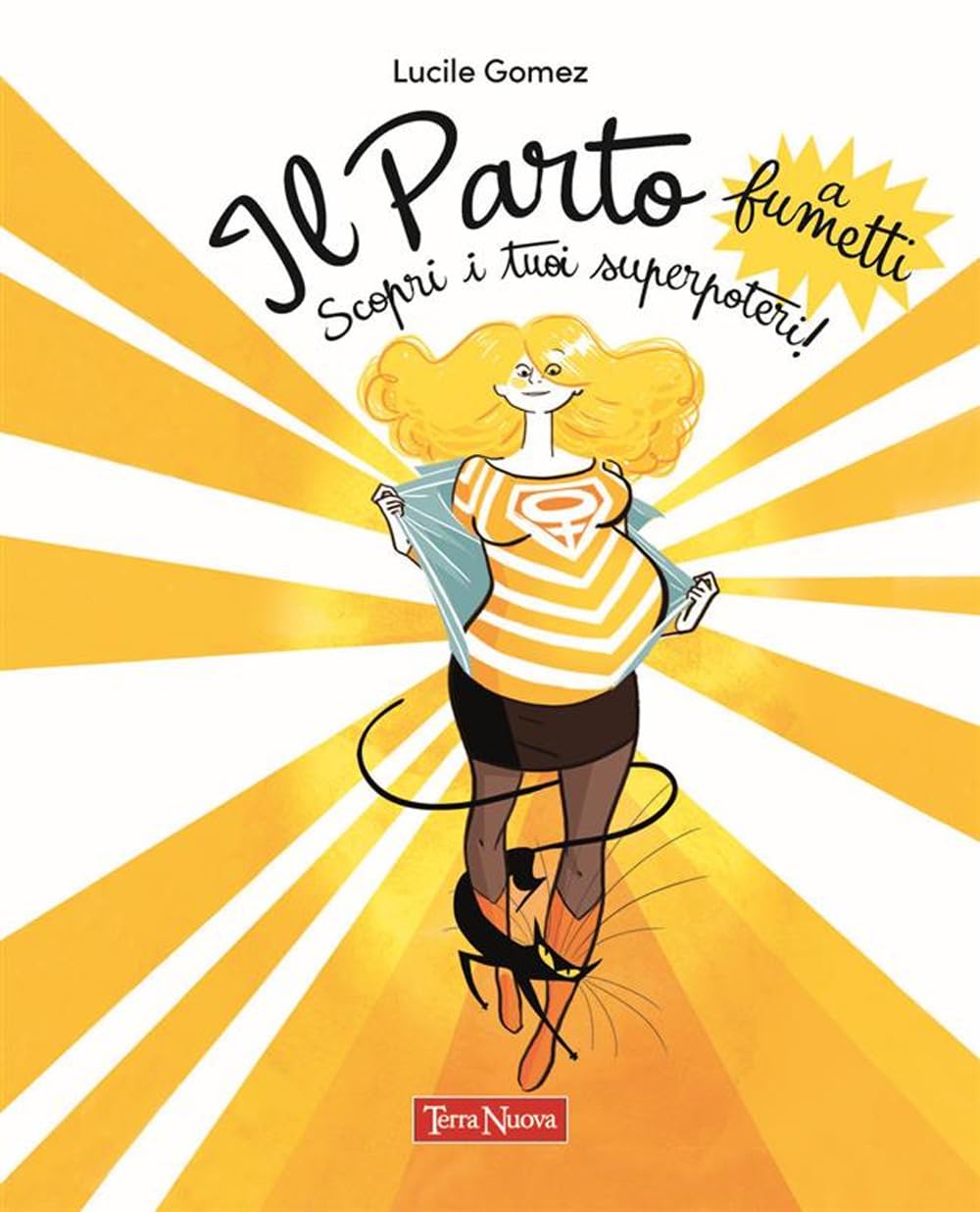Il Parto A Fumetti. Scopri I Tuoi Superpoteri! (Vol. 1) - 4