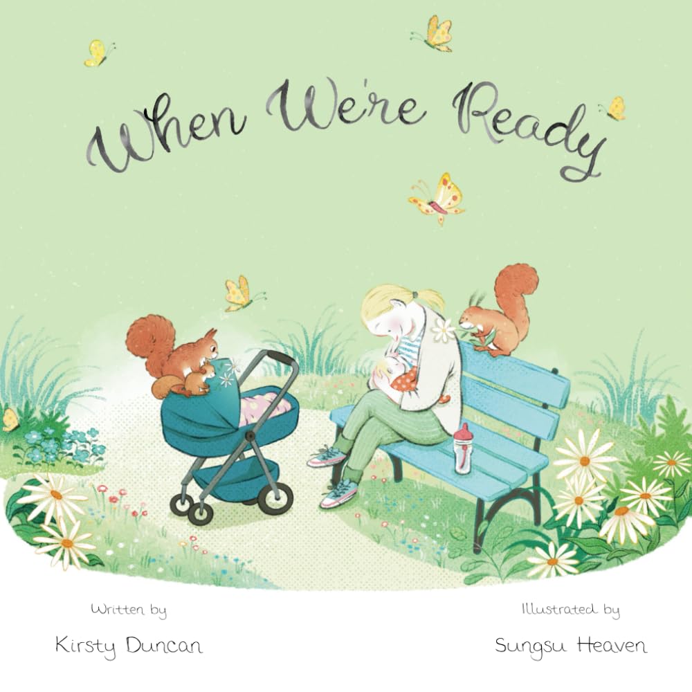 When We're Ready: A book celebrating longer-term breastfeeding and  co-sleeping: A children's picture book celebrating longer-term breastfeeding