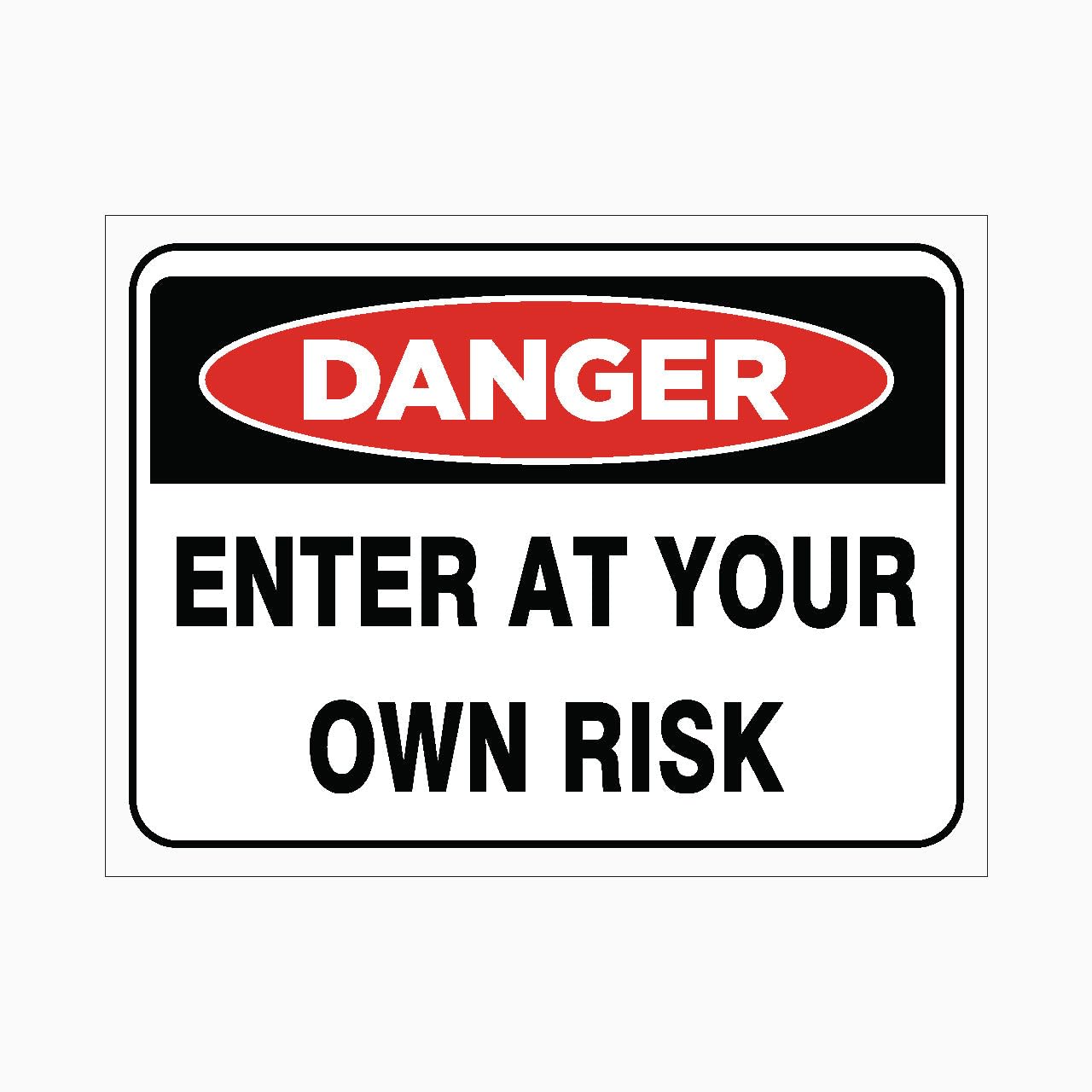 ENTER AT YOUR OWN RISK Sign Metal Tin Sign 8 x 12 inch for Industrial & Commercial Series