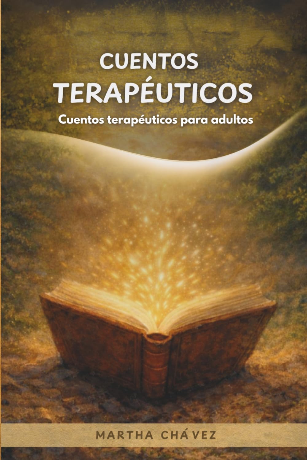 Cuentos terapéuticos: Cuentos terapéuticos para adultos