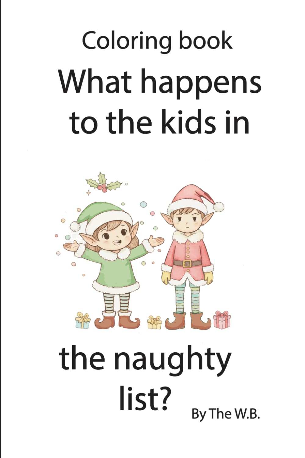 What happens to the kids in the naughty list?