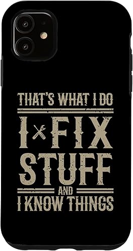 Miniatura 1 de Funda de trabajo para iPhone 11 That's What I Do I Fix Stuff And I Know Things Handyman