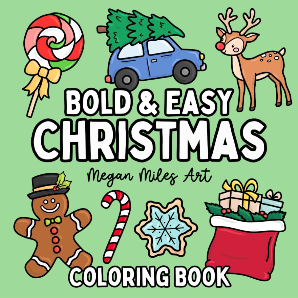 Christmas Coloring Book: Bold & Easy Designs for Adults and Kids (Bold & Easy Coloring Books)