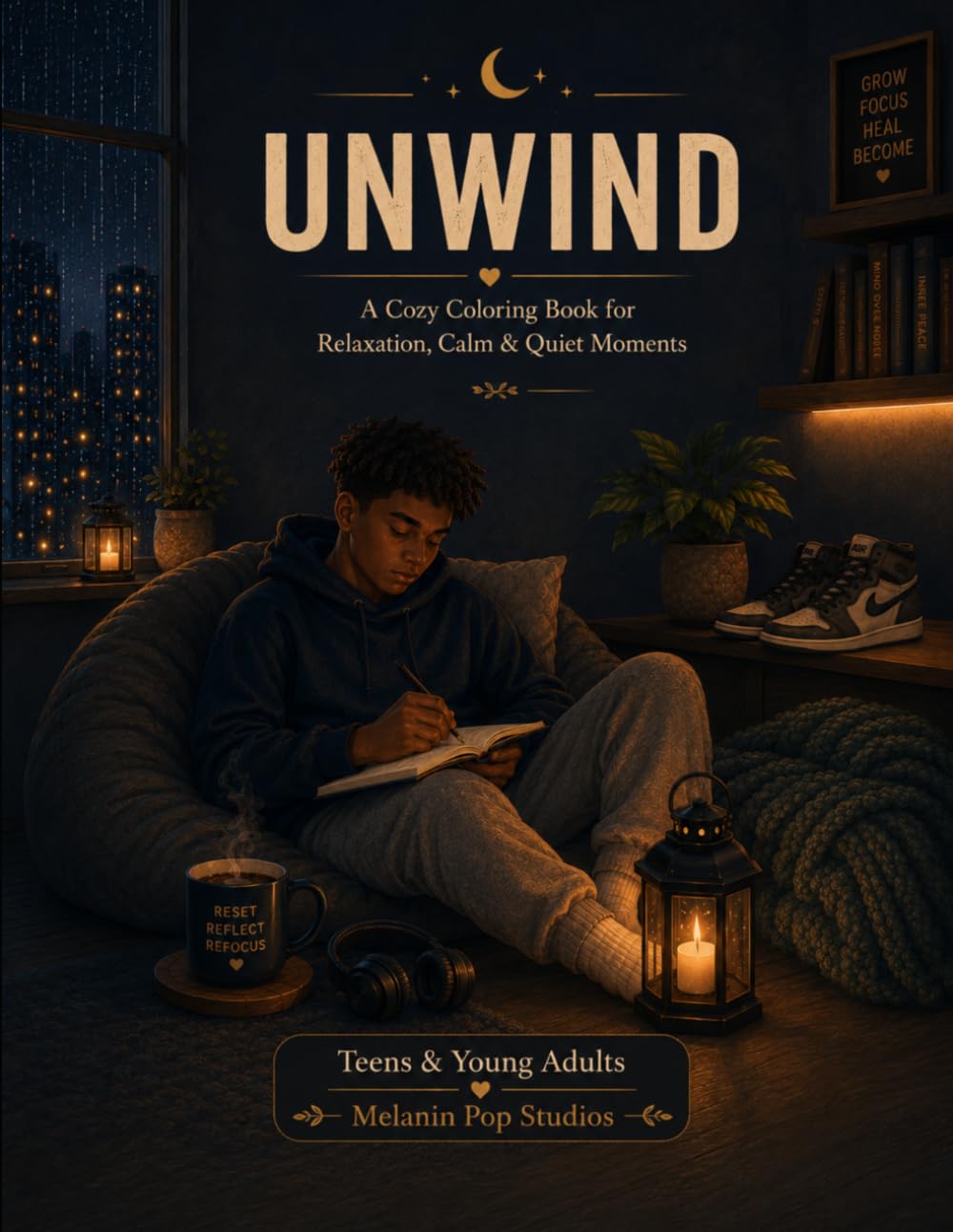 UNWIND: A Cozy Coloring Book for Relaxation, Calm & Quiet Moments