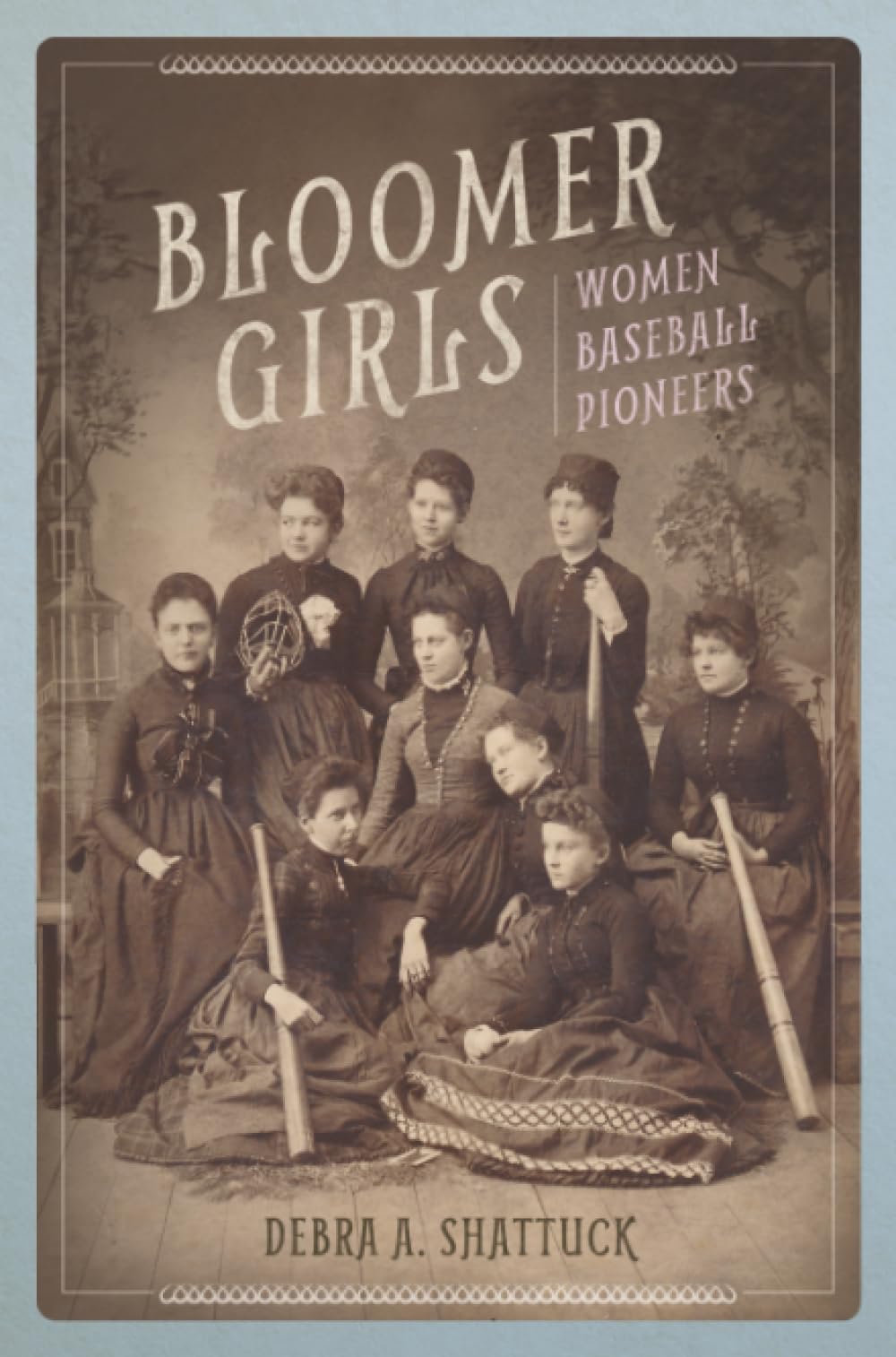Bloomer Girls: Women Baseball Pioneers (Sport and Society)