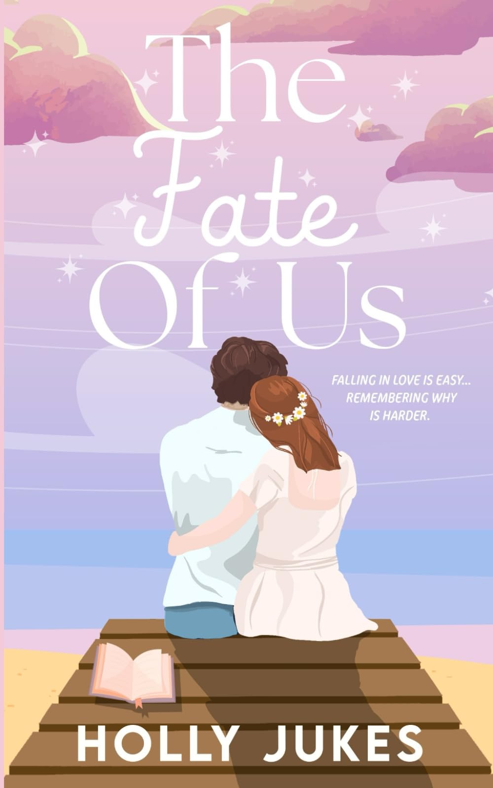 The Fate Of Us: (Probability Series, Book Two)