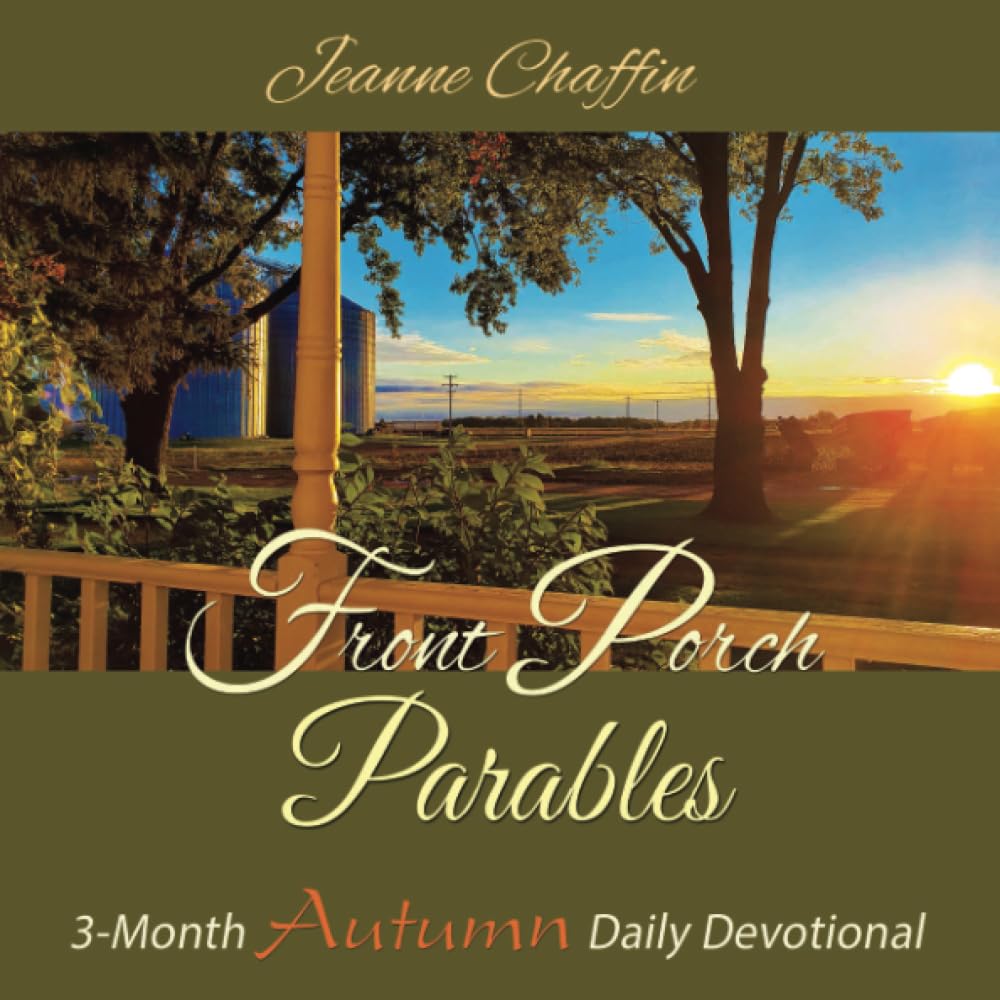 Front Porch Parables: 3-Month AUTUMN Daily Devotional