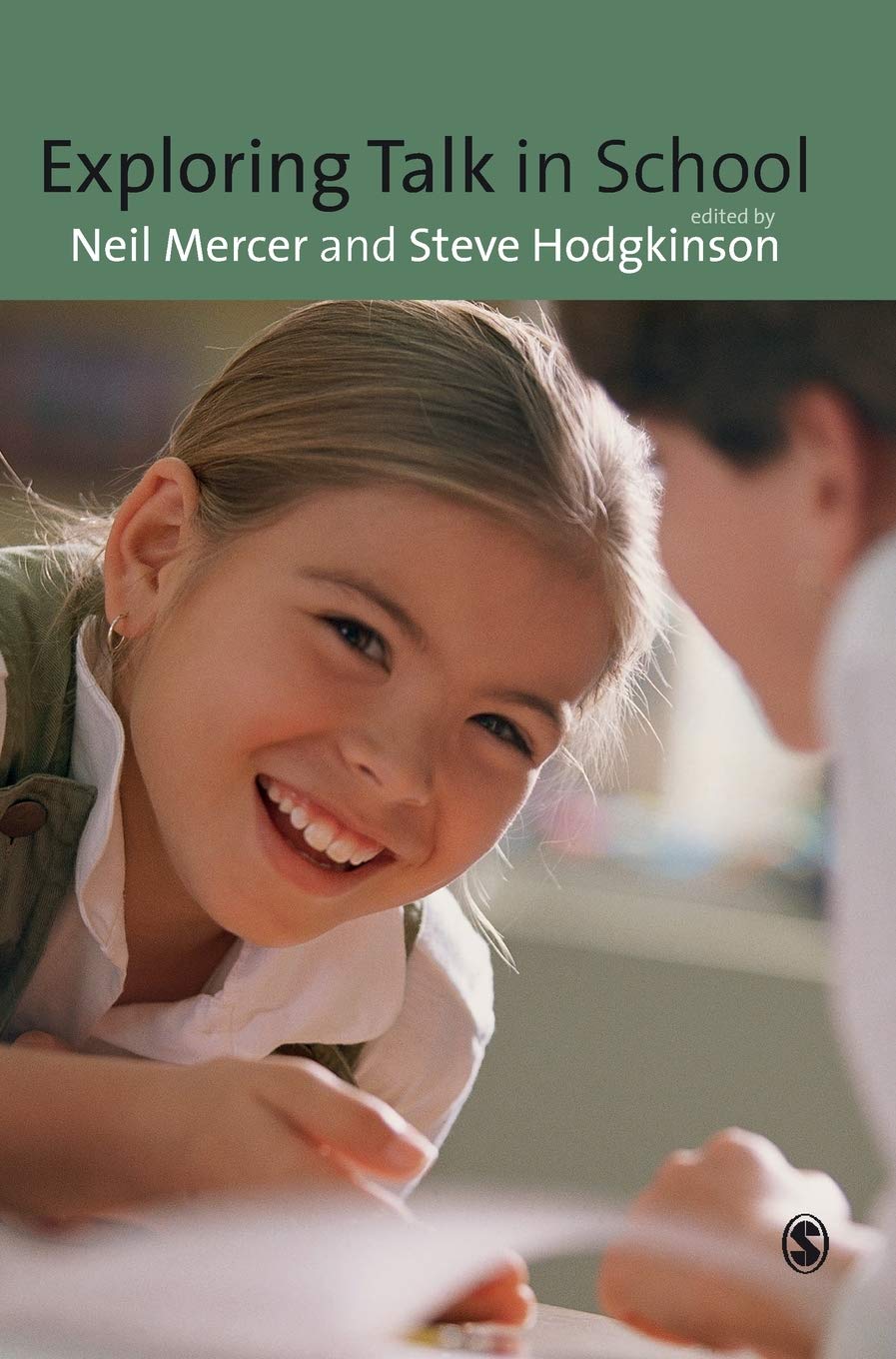 Exploring Talk in School: Inspired by Douglas Barnes
