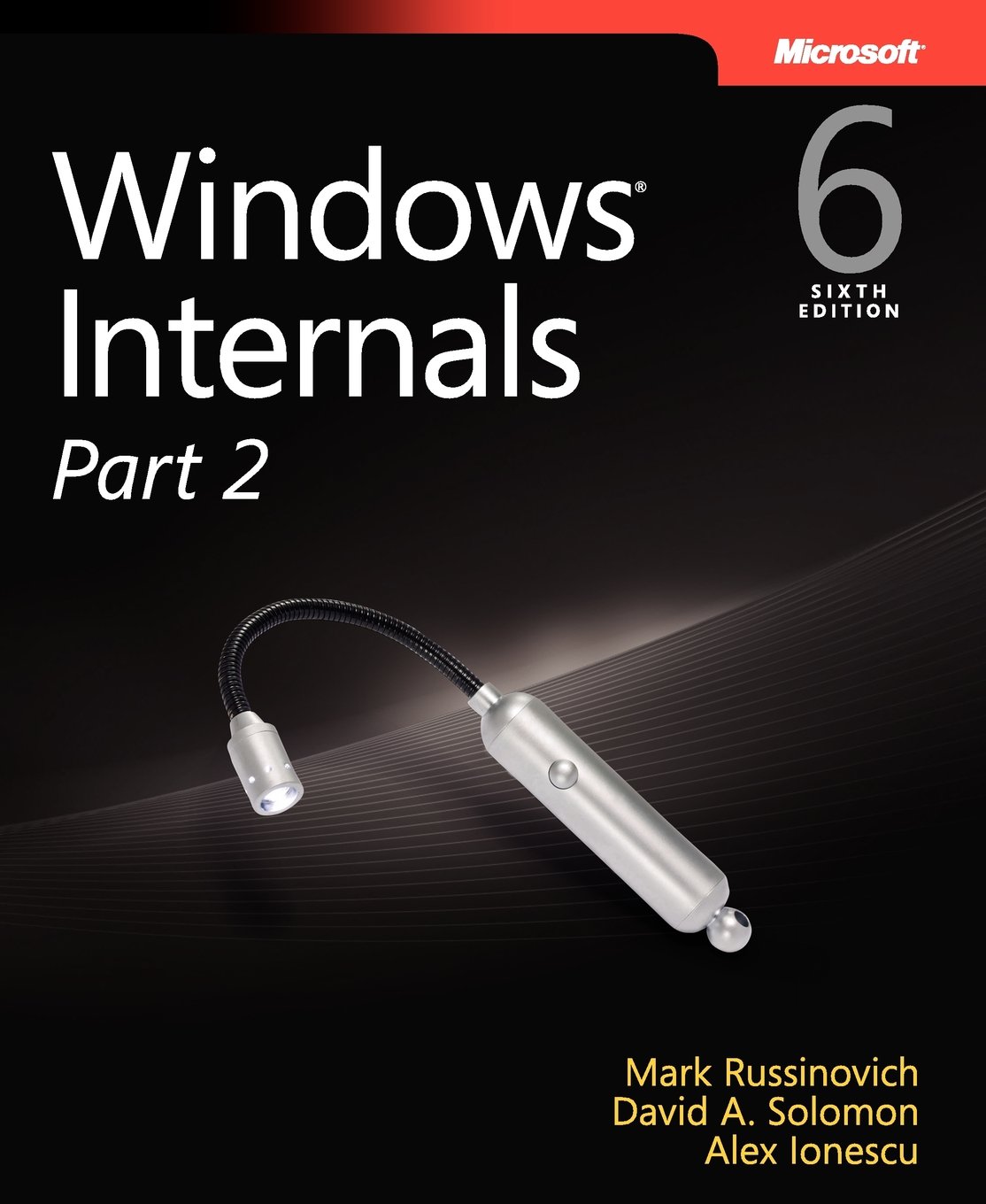 Windows Internals, Part 2 (Developer Reference)      6th Edition