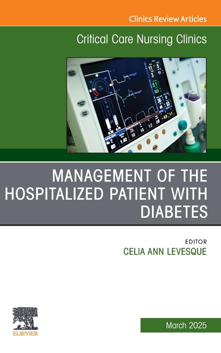 Management of the Hospitalized Patient with Diabetes An Issue of  HARDBACK