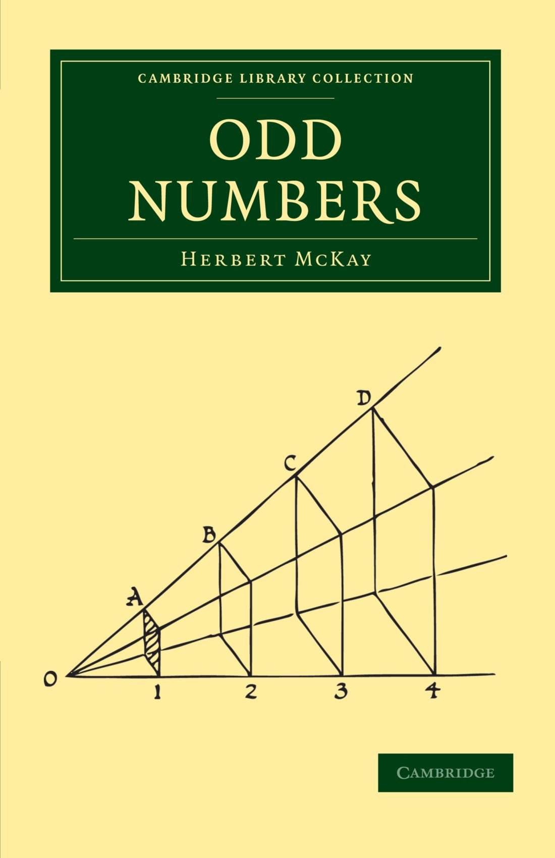 Odd Numbers (Cambridge Library Collection - Mathematics) By Herbert McKay