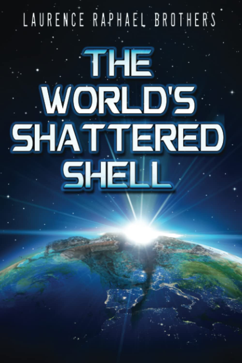 Cover of The World's Shattered Shell
