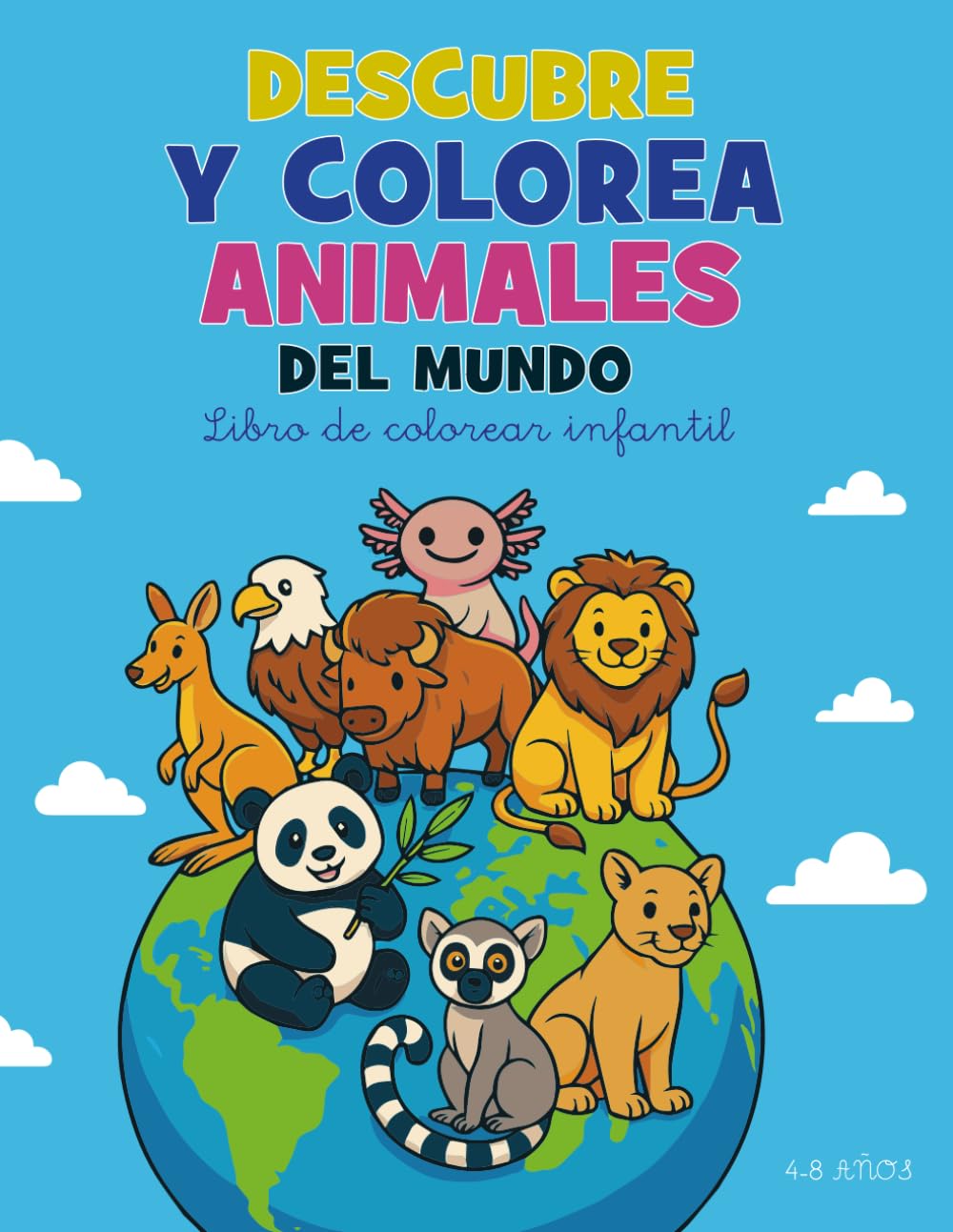 Descubre y colorea animales del mundo: libro pra colorear