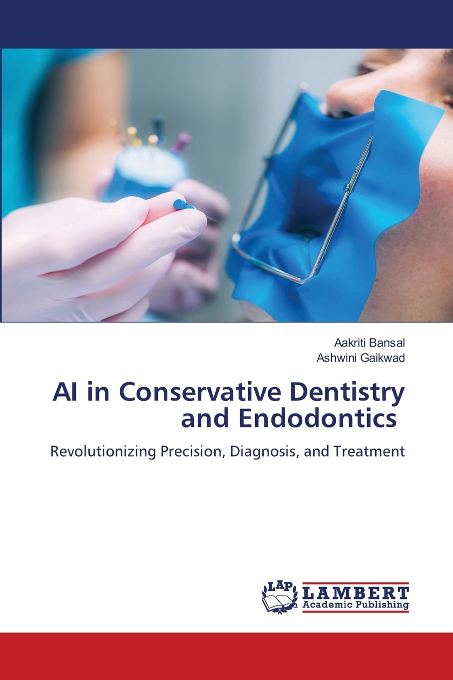 AI in Conservative Dentistry and Endodontics: Revolutionizing Precision, Diagnosis, and Treatment