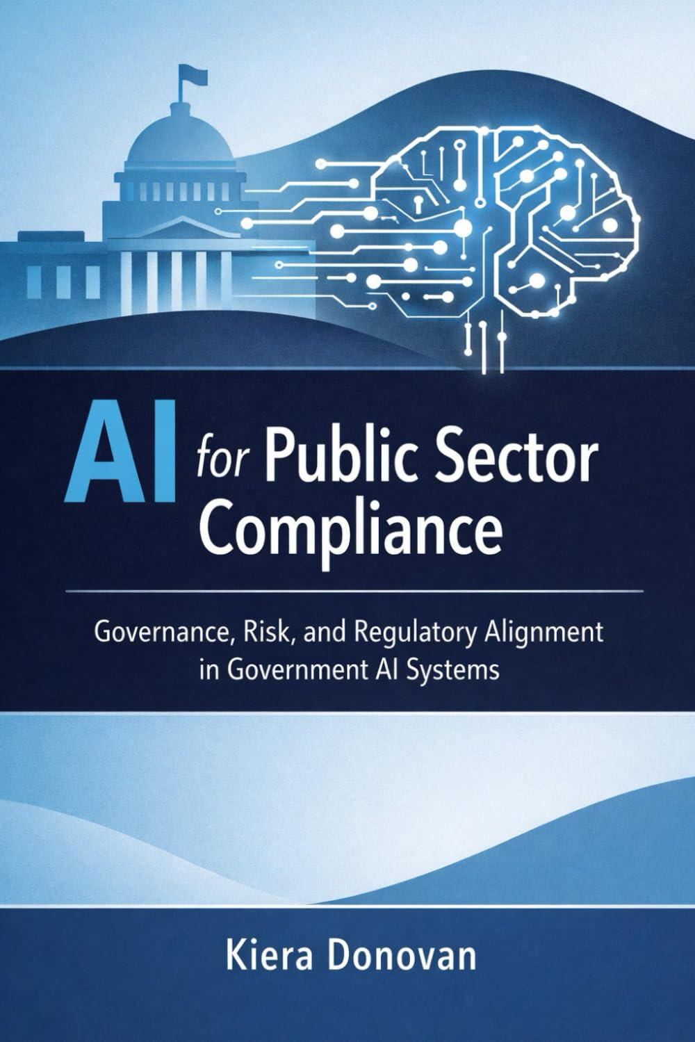 AI for Public Sector Compliance: Governance, Risk, and Regulatory Alignment in Government AI Systems