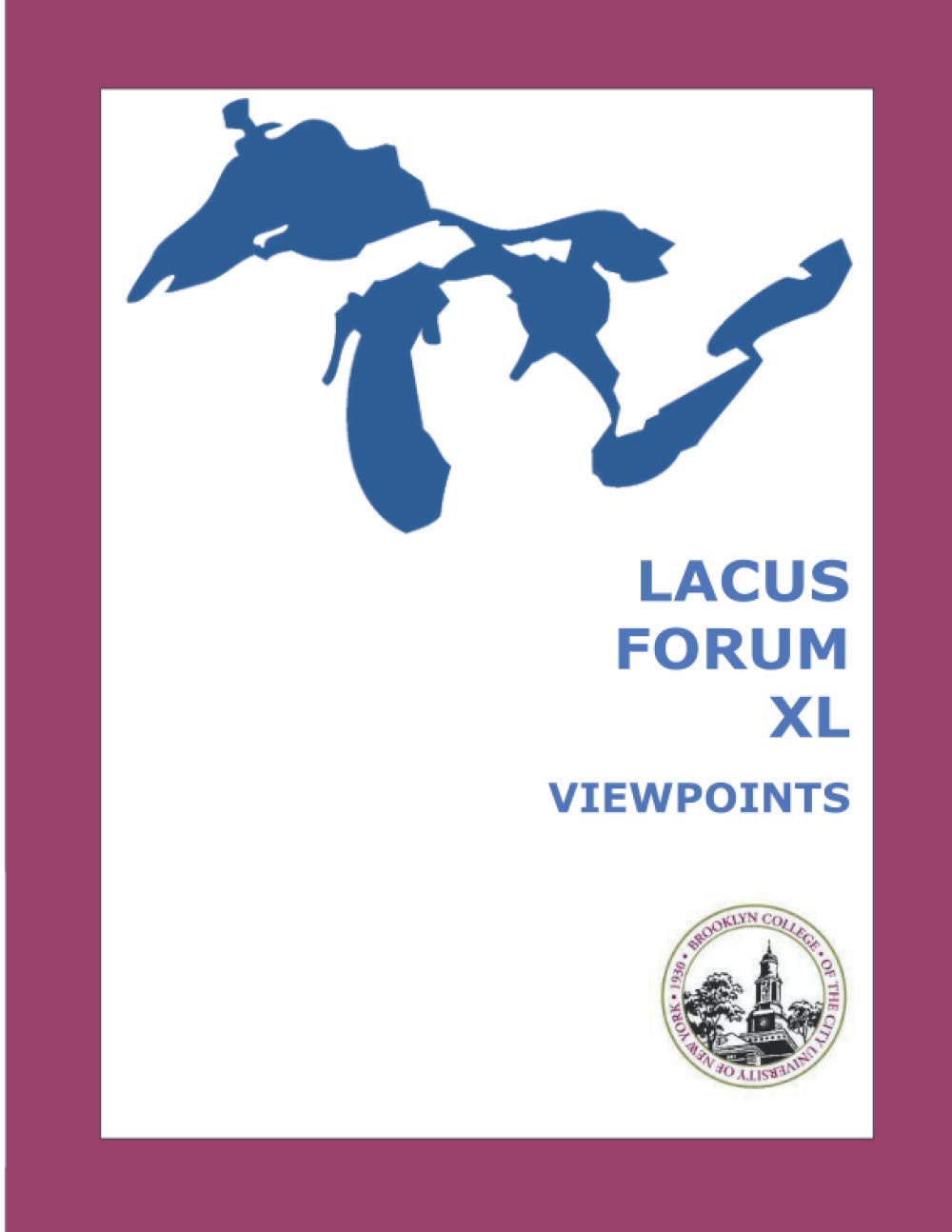 LACUS Forum XL: Viewpoints