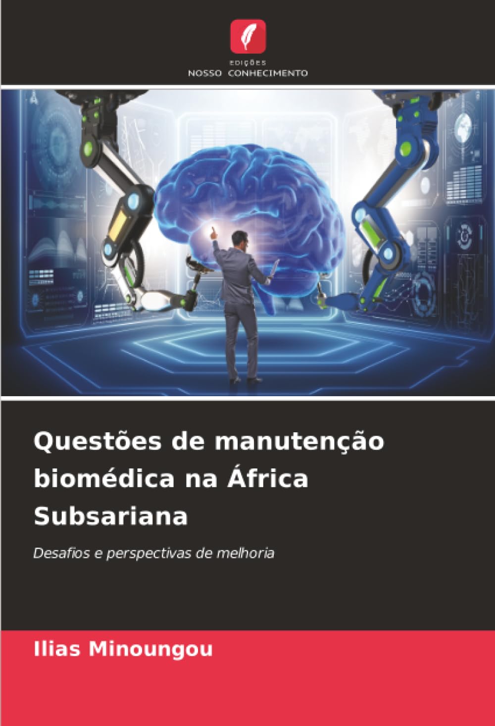 Questões de manutenção biomédica na África Subsariana: Desafios e perspectivas de melhoria