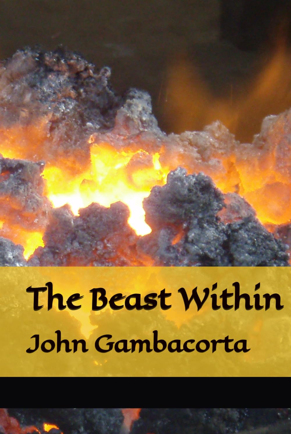 The Beast Within (Rising From The Ashes)