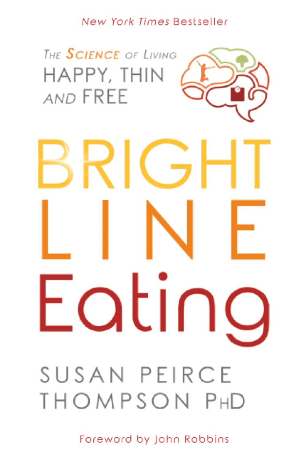 Bright Line Eating by Susan Peirce Thompson - 9781781808092