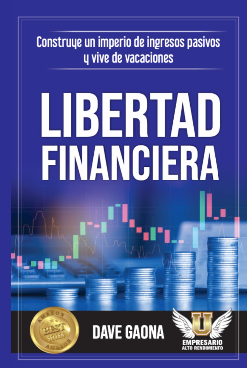 LIBERTAD FINANCIERA: Construye un imperio de ingresos pasivos y vive de vacaciones