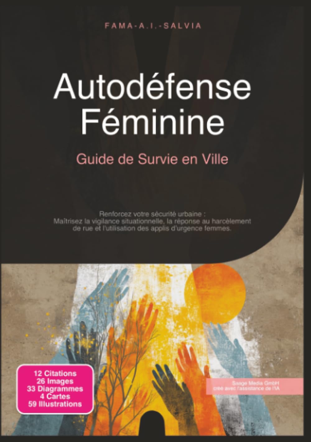 Autodéfense Féminine: Guide de Survie en Ville (Sécurité)