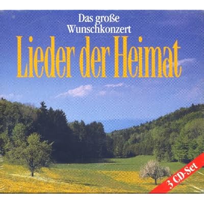 Das gro&szlig;e Wunschkonzert - Lieder der Heimat 3
