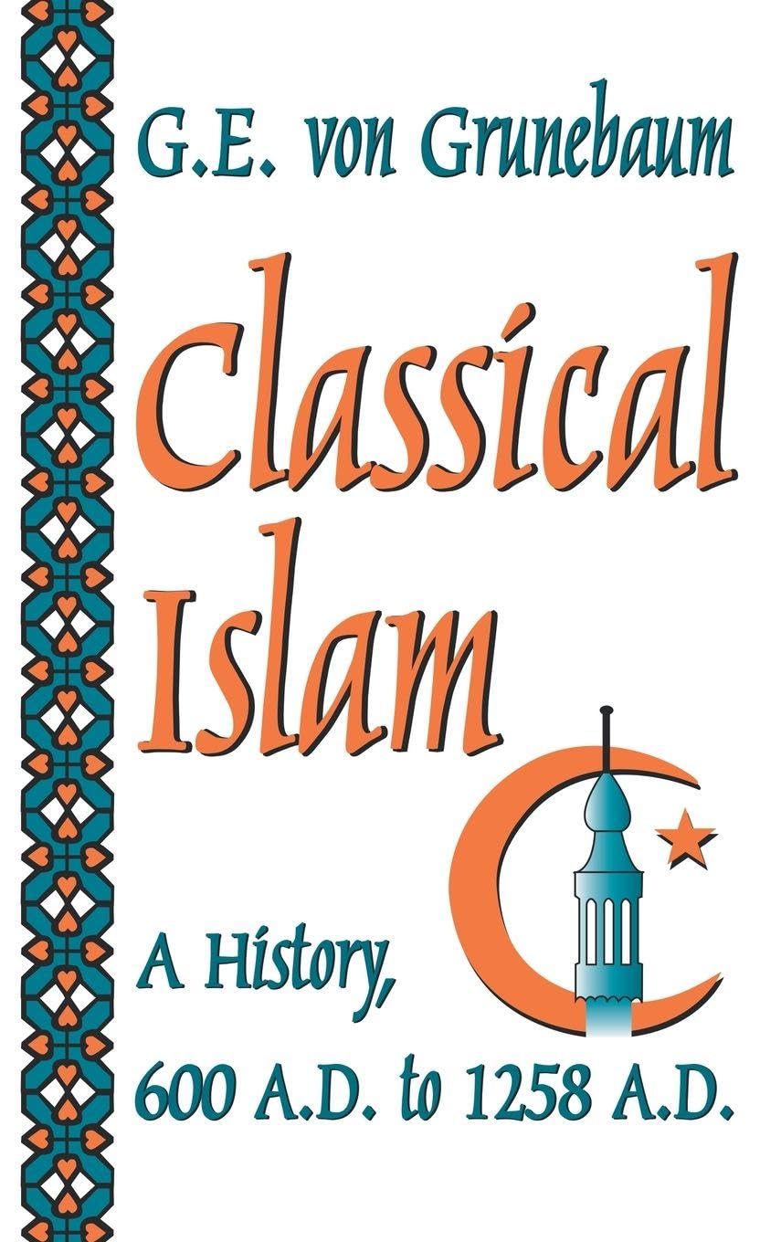 Classical Islam      1st Edition