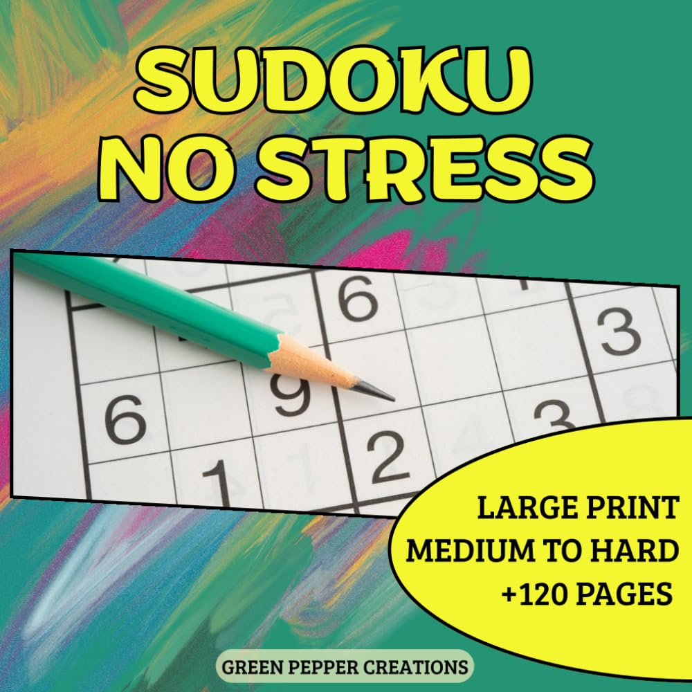 SUDOKU NO STRESS: Sudoku Book for Adults and Seniors with 2 Levels of Difficulty 9x9 and 16x16 grid: from medium to hard large print
