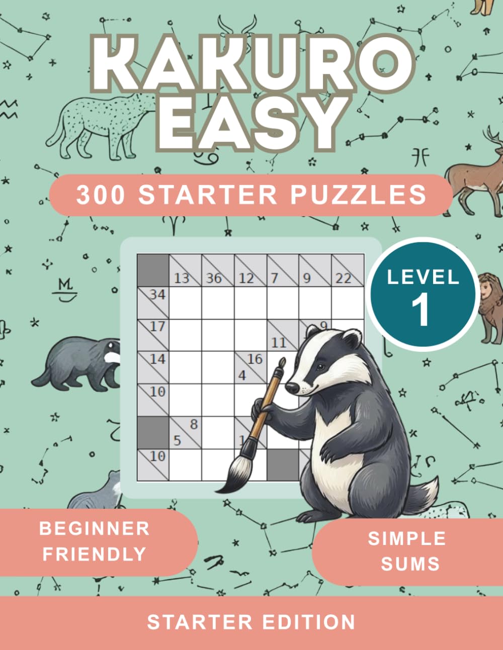 Kakuro Puzzles for Adults: 300 Easy Cross Sum Challenges with Solutions for Beginners