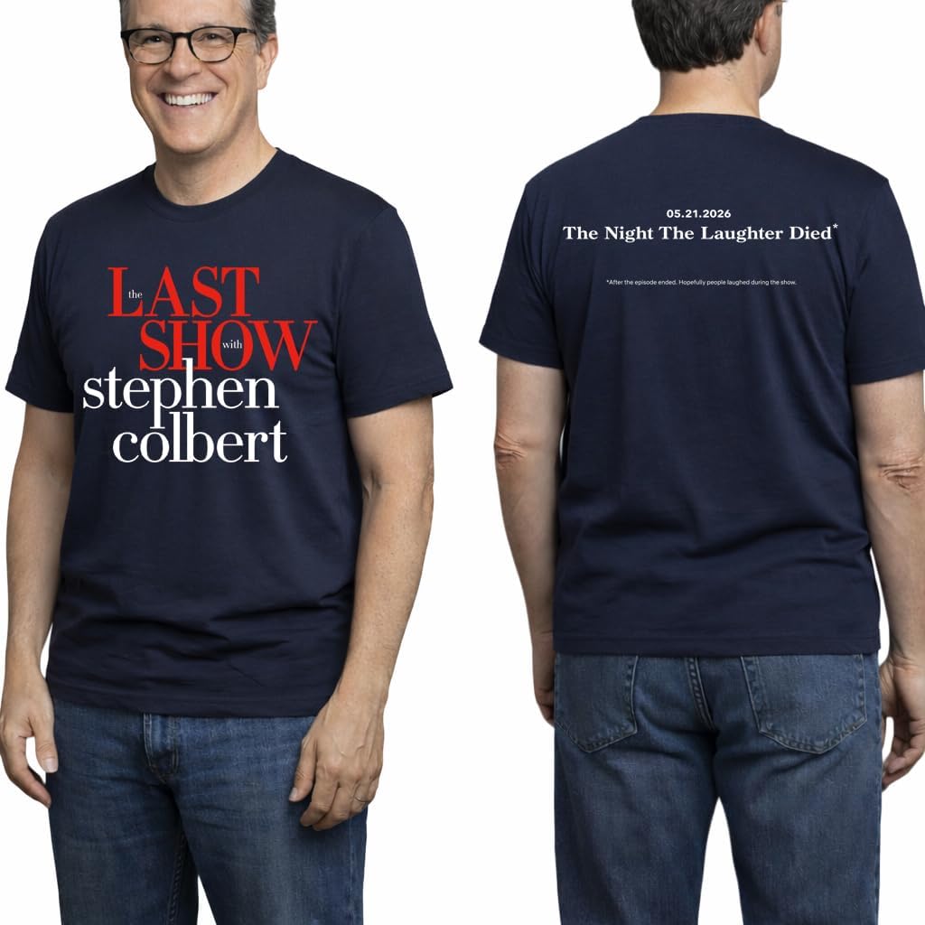 The Last Show Stephan Colbert 2026 Shirt, The Last Show Merch, The Night the Laughter Dies T-Shirt