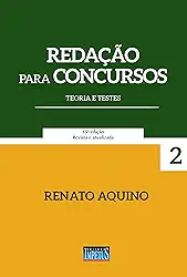 Redação Para Concursos. Teoria e Teses: Volume 2