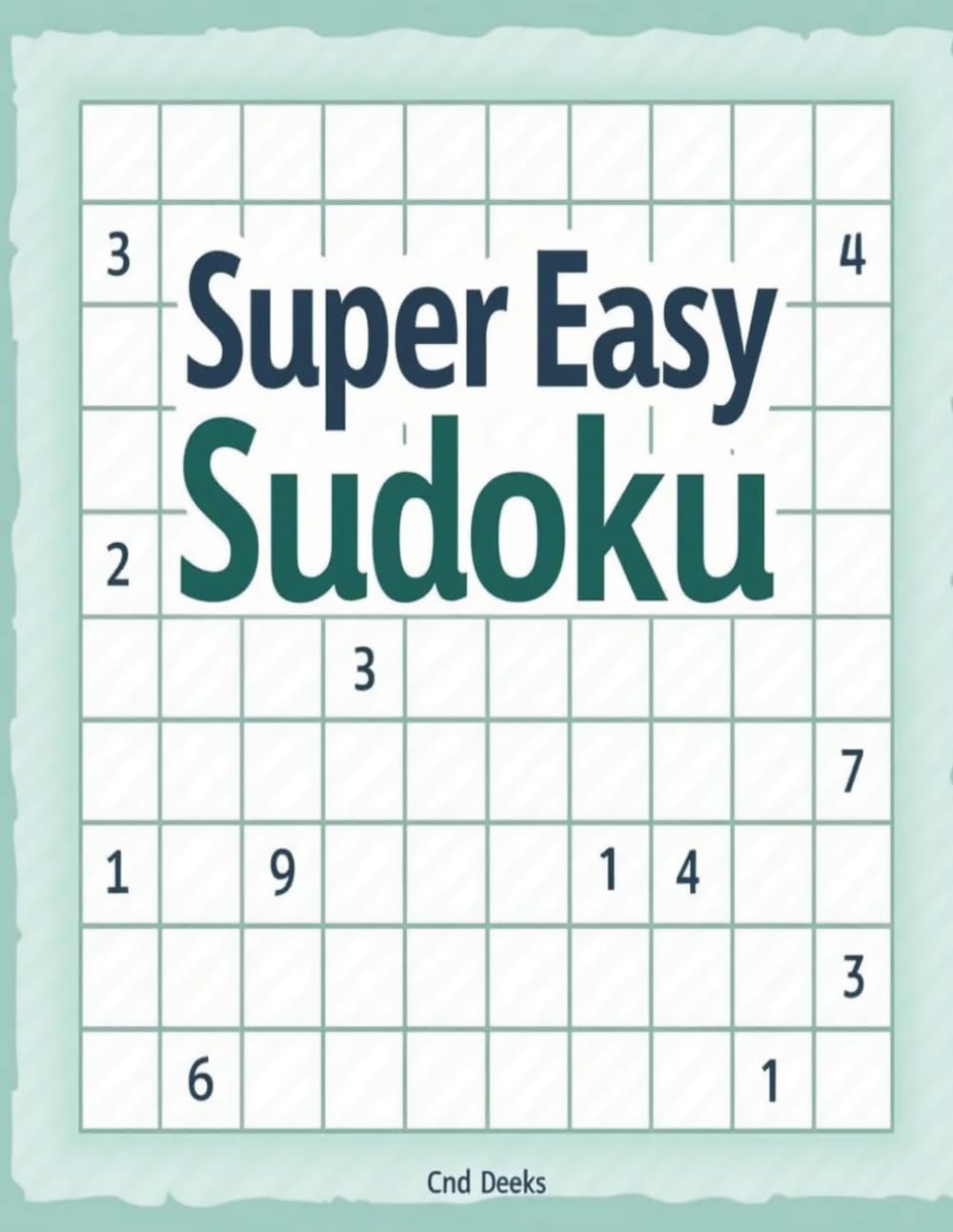 Super Easy Sudoku Puzzle Book for Adults: 100+ Very Easy Puzzles for Beginners and Seniors – Large Print with Solutions (Ultimate Sudoku Collection)