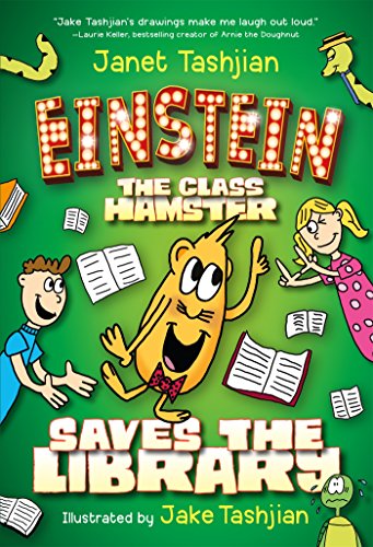 Einstein the Class Hamster Saves the Library (Einstein the Class Hamster Series, 3)
